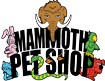 Mammoth Pet Shop